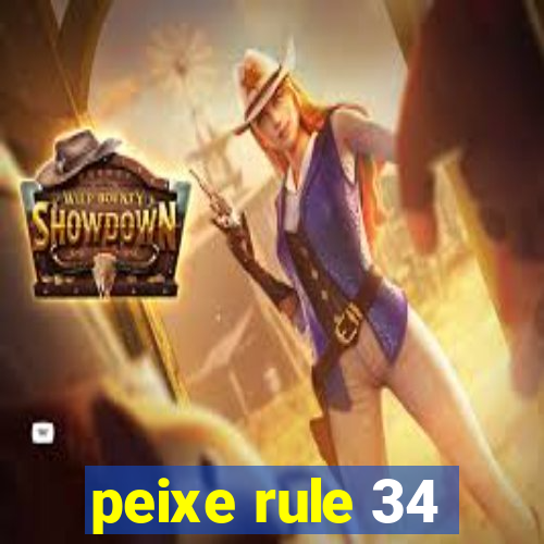 peixe rule 34